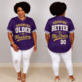 Growing Older Is Mandatory, Growing Better Is My Choice™ Jersey